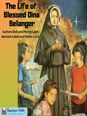 cover image of The Life of Blessed Dina Belanger
